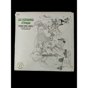 Los Chiriguanos of Paraguay vinyl record